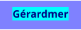 Gérardmer